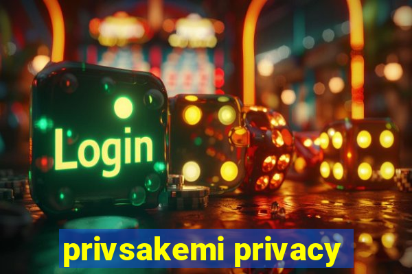 privsakemi privacy